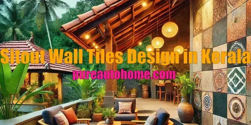 Sitout Wall Tiles Design Kerala: Your Ultimate Guide to Stylish Outdoor Spaces